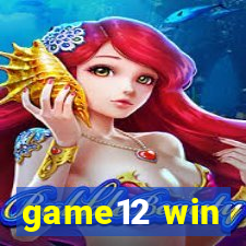 game12 win